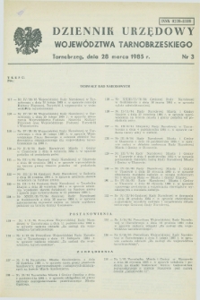 Dziennik Urzędowy Województwa Tarnobrzeskiego. 1985, nr 3 (28 marca)