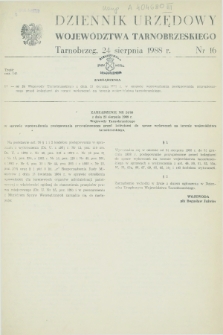 Dziennik Urzędowy Województwa Tarnobrzeskiego. 1988, nr 16 (24 sierpnia)