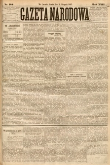 Gazeta Narodowa. 1885, nr 180