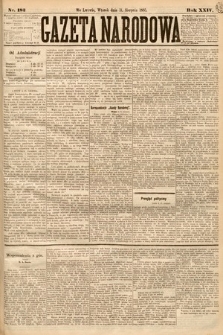 Gazeta Narodowa. 1885, nr 182
