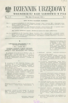 Dziennik Urzędowy Wojewódzkiej Rady Narodowej w Pile. 1982, nr 1 (10 stycznia)