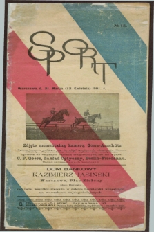 Sport : tygodnik ilustrowany : z dodatkami w miarę potrzeby. R.7, № 15 (13 kwietnia 1901)