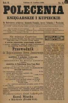 Polecenia Księgarskie i Kupieckie : dla duchowieństwa archidyecezyi Gnieźnieńsko-Poznańskiej, dyecezyi Chełmińskiej i Wrocławskiej. 1890, nr 6