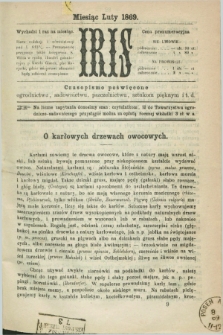 Iris : czasopismo poświęcone ogrodnictwu, sadownictwu, pszczelnictwu, sztukom pięknym i t. d. 1869, [nr 2] (luty)