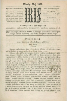 Iris : czasopismo poświęcone ogrodnictwu, sadownictwu, pszczelnictwu, sztukom pięknym i t. d. 1869, [nr 5] (maj)