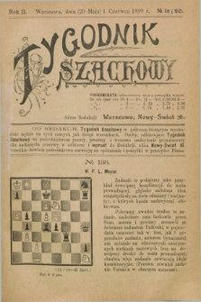 Tygodnik Szachowy. R.2, № 19/20 (1 czerwca 1899)
