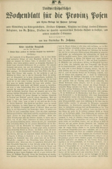 Landwirthschaftliches Wochenblatt für die Provinz Posen : (als Extra-Beilage der Posener Zeitung). [1862], No. 5 ([1 November])