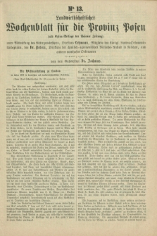 Landwirthschaftliches Wochenblatt für die Provinz Posen : (als Extra-Beilage der Posener Zeitung). [1862], No. 13 ([27 Dezember])