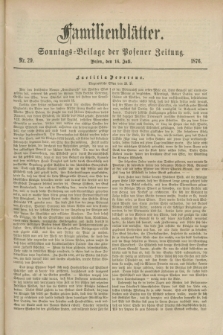 Familienblätter : Sonntags-Beilage der Posener Zeitung. 1876, Nr. 29 (16 Juli)