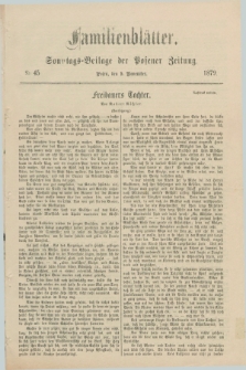 Familienblätter : Sonntags-Beilage der Posener Zeitung. 1879, Nr. 45 (9 November)