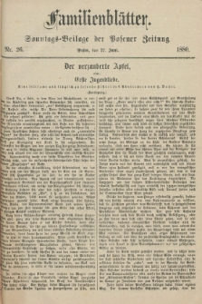 Familienblätter : Sonntags-Beilage der Posener Zeitung. 1880, Nr. 26 (27 Juni)