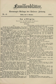 Familienblätter : Sonntags-Beilage der Posener Zeitung. 1881, Nr. 41 (9 Oktober)
