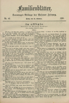 Familienblätter : Sonntags-Beilage der Posener Zeitung. 1881, Nr. 42 (16 Oktober)