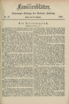 Familienblätter : Sonntags-Beilage der Posener Zeitung. 1881, Nr. 43 (23 Oktober)