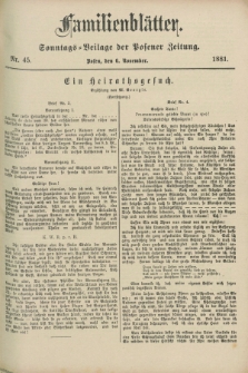 Familienblätter : Sonntags-Beilage der Posener Zeitung. 1881, Nr. 45 (6 November)