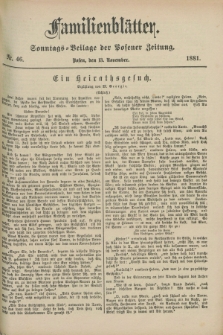 Familienblätter : Sonntags-Beilage der Posener Zeitung. 1881, Nr. 46 (13 November)