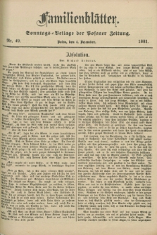 Familienblätter : Sonntags-Beilage der Posener Zeitung. 1881, Nr. 49 (4 Dezember)