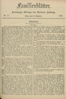Familienblätter : Sonntags-Beilage der Posener Zeitung. 1881, Nr. 51 (18 Dezember)