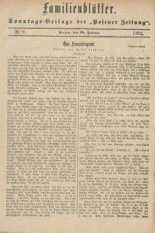 Familienblätter : Sonntags-Beilage der „Posener Zeitung”. 1882, Nr. 9 (26 Februar)