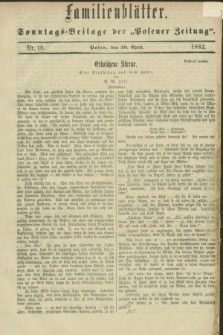 Familienblätter : Sonntags-Beilage der „Posener Zeitung”. 1882, Nr. 18 (30 April)