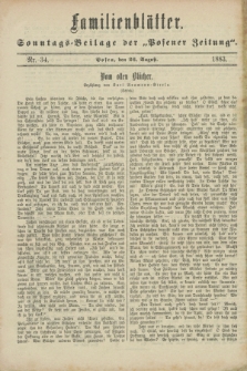Familienblätter : Sonntags-Beilage der „Posener Zeitung”. 1883, Nr. 34 (26 August)