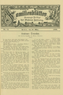 Familienblätter : Sonntags-Beilage der Posener Zeitung. 1890, Nr. 13 (30 März)