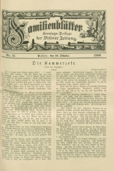 Familienblätter : Sonntags-Beilage der Posener Zeitung. 1890, Nr. 41 (12 Oktober)