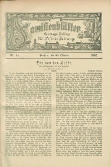 Familienblätter : Sonntags-Beilage der Posener Zeitung. 1892, Nr. 44 (30 Oktober)
