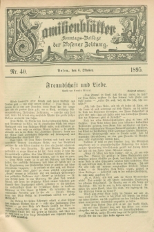 Familienblätter : Sonntags-Beilage der Posener Zeitung. 1895, Nr. 40 (6 Oktober)