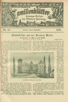 Familienblätter : Sonntags-Beilage der Posener Zeitung. 1895, Nr. 44 (3 November)