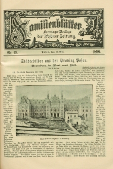 Familienblätter : Sonntags-Beilage der Posener Zeitung. 1896, Nr. 19 (10 Mai)