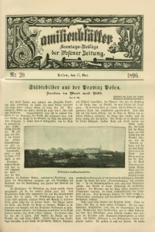 Familienblätter : Sonntags-Beilage der Posener Zeitung. 1896, Nr. 20 (17 Mai)