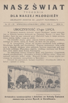 Nasz Świat : tygodnik dla naszej młodzieży : bezpłatny dodatek do „Gazety Mazurskiej”. 1930, nr 27-28