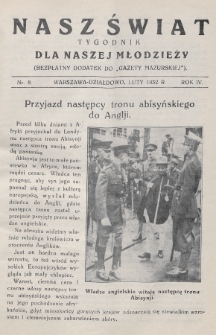 Nasz Świat : tygodnik dla naszej młodzieży : bezpłatny dodatek do „Gazety Mazurskiej”. 1932, nr 8