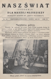 Nasz Świat : tygodnik dla naszej młodzieży : bezpłatny dodatek do „Gazety Mazurskiej”. 1932, nr 10