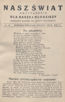 Nasz Świat : dwutygodnik dla naszej młodzieży : bezpłatny dodatek do „Gazety Mazurskiej”. 1932, nr 14