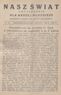 Nasz Świat : dwutygodnik dla naszej młodzieży : bezpłatny dodatek do „Gazety Mazurskiej”. 1932, nr 15