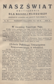 Nasz Świat : dwutygodnik dla naszej młodzieży : bezpłatny dodatek do „Gazety Mazurskiej”. 1932, nr 17