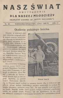 Nasz Świat : dwutygodnik dla naszej młodzieży : bezpłatny dodatek do „Gazety Mazurskiej”. 1932, nr 20