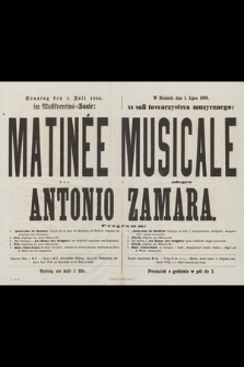 Sonntag den 1. Juli 1860 im Musikvereins-Saale matinée musicale des Antonio Zamara