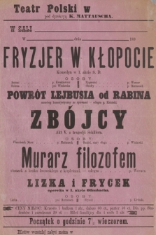 Teatr Polski w ... pod dyrekcyą K. Mattauscha w sali ... w ... dnia ... 189... : Fryzjer w Kłopocie komedya w [...]