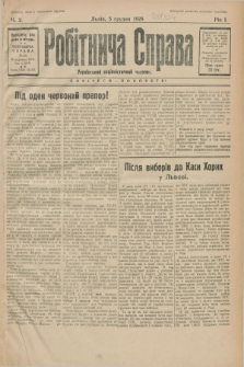 Robitniča Sprava : ukraïns'kij socìâlìstičnij časopis. R.1, č. 2 (5 grudnâ 1928)