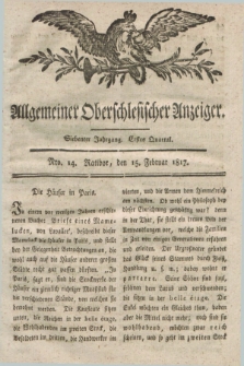 Allgemeiner Oberschlesischer Anzeiger. Jg.7, Quartal 1, Nro. 14 (15 Februar 1817)