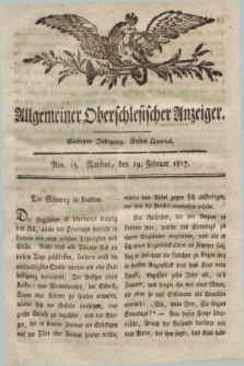 Allgemeiner Oberschlesischer Anzeiger. Jg.7, Quartal 1, Nro. 15 (19 Februar 1817)