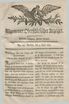 Allgemeiner Oberschlesischer Anzeiger. Jg.7, Quartal 2, Nro. 29 (9 April 1817)