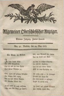 Allgemeiner Oberschlesischer Anzeiger. Jg.7, Quartal 2, Nro. 42 (24 May 1817)