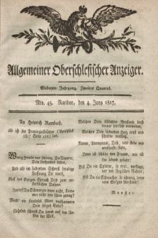 Allgemeiner Oberschlesischer Anzeiger. Jg.7, Quartal 2, Nro. 45 (4 Juny 1817)