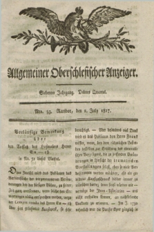 Allgemeiner Oberschlesischer Anzeiger. Jg.7, Quartal 3, Nro. 53 (2 July 1817)
