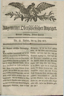 Allgemeiner Oberschlesischer Anzeiger. Jg.7, Quartal 3, Nro. 58 (19 July 1817)