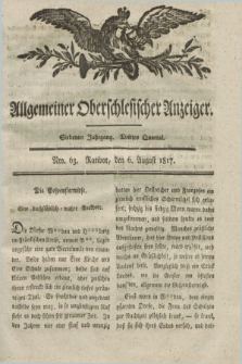 Allgemeiner Oberschlesischer Anzeiger. Jg.7, Quartal 3, Nro. 63 (6 August 1817)